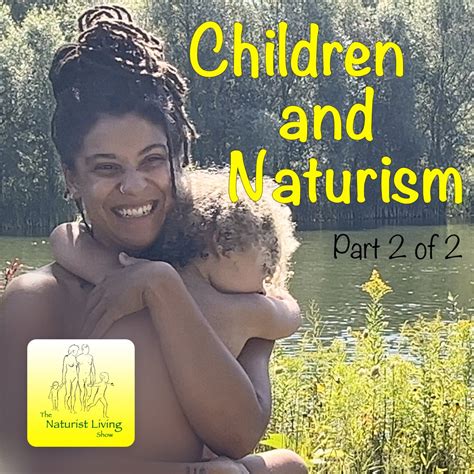 purenudists|Children and Naturism – Part 1 of 2 .